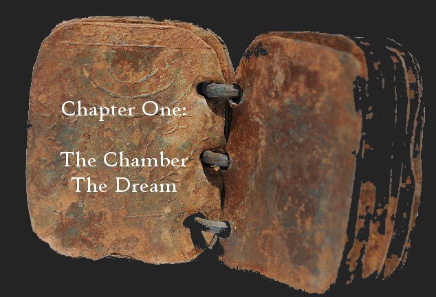 Chapter One: The Chamber, The Dream